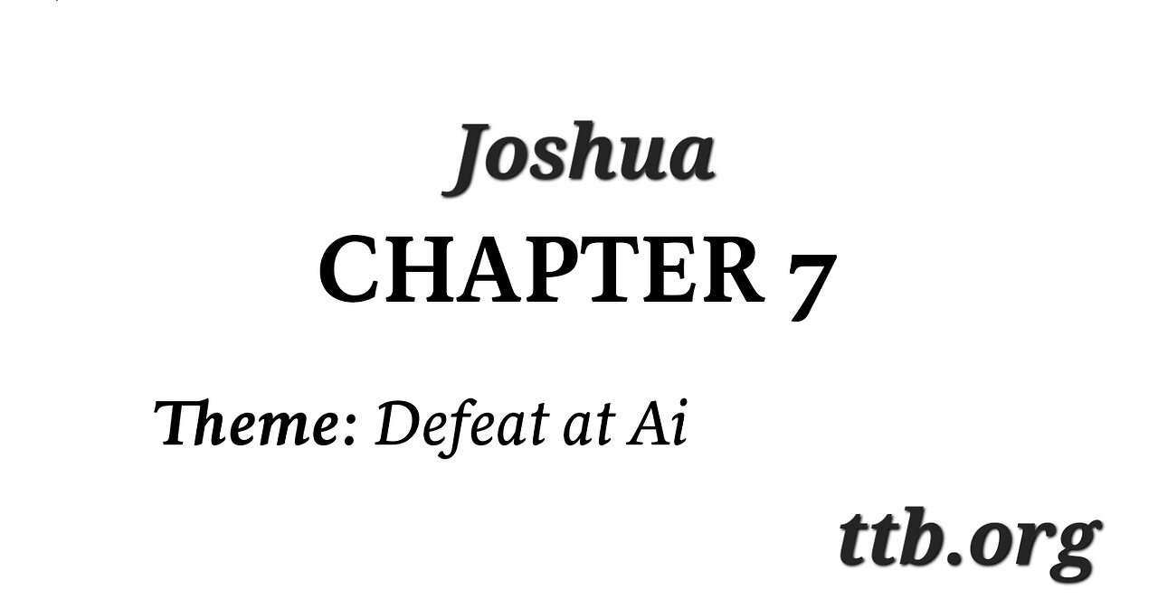 Joshua Chapter 7 (Bible Study)