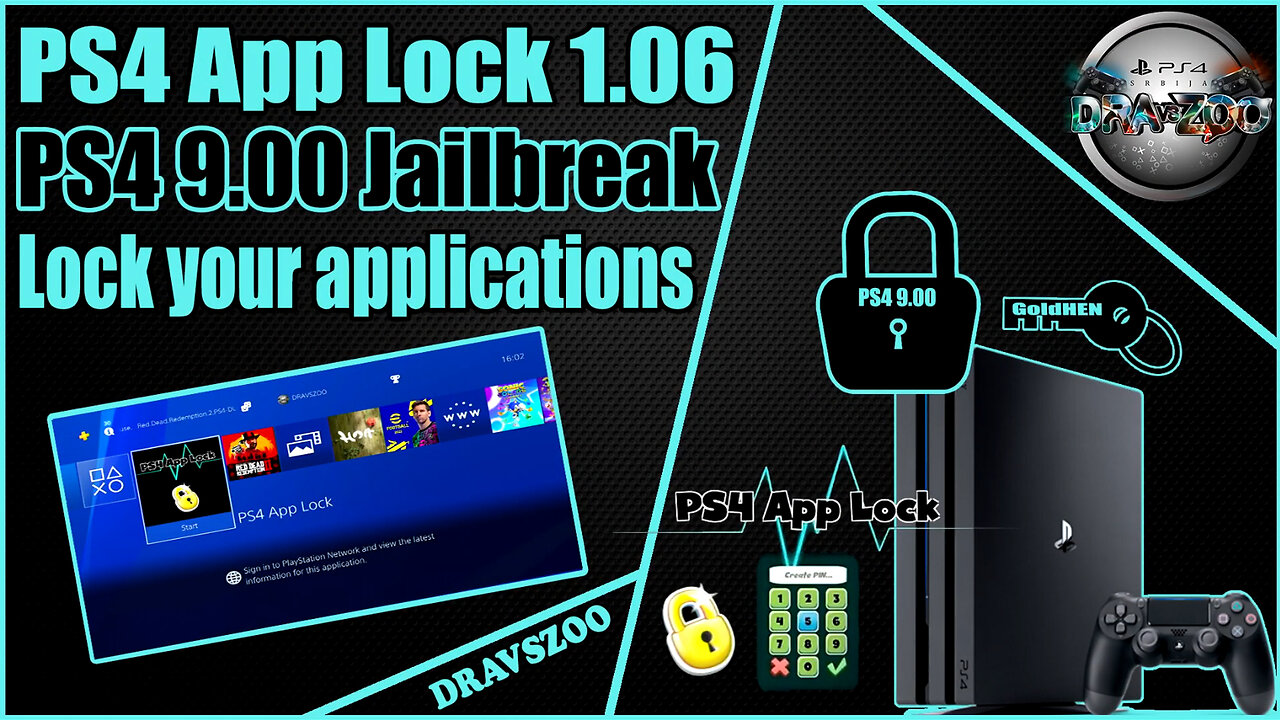 PS4 App Lock 1.06 by Lapy for PS4 9.00 or Lower! | Lock your Game or App