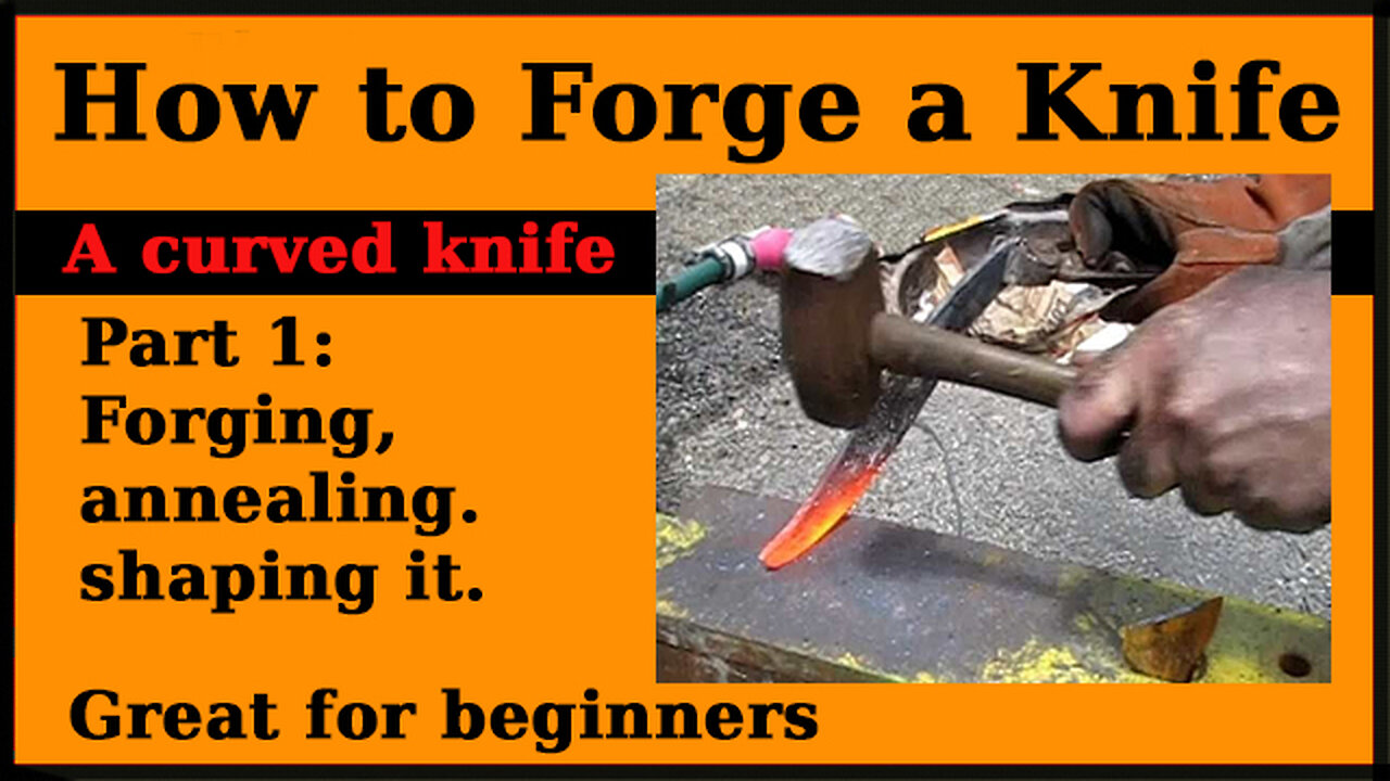 How to Forge A curved knife