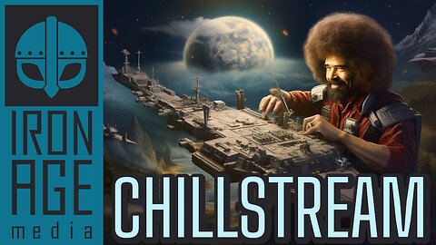 Chillstream #24 - Painting Spaceships & Chill