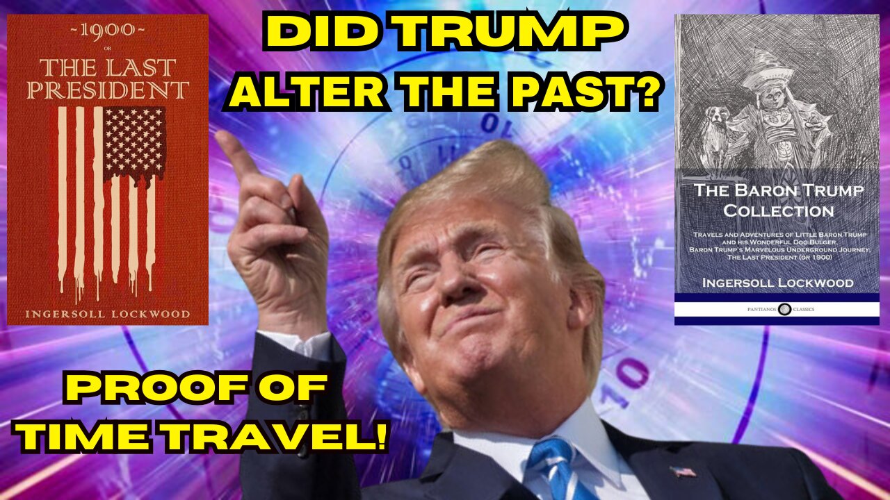 SHOCKING! Is Donald Trump Actually A Time Traveler?