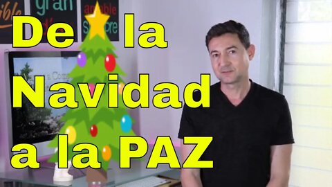 De la navidad a la paz.