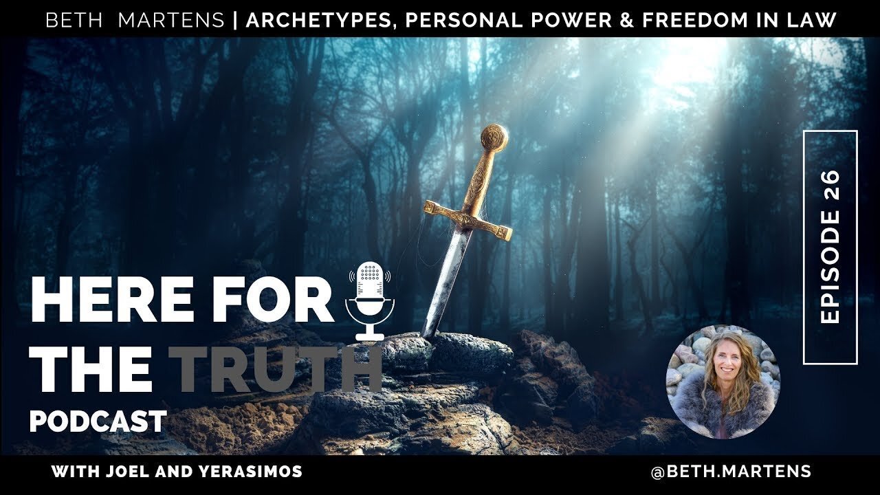 Episode 26 - Beth Martens | Archetypes, Personal Power & Freedom In Law