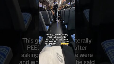 He PEED On the Bus!