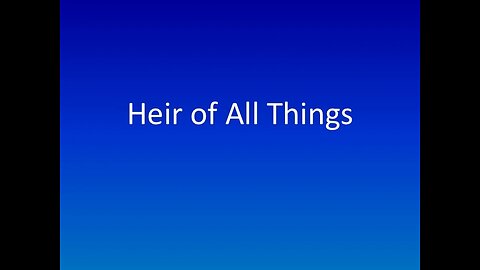 October 12 (Year 3) - Begotten Son, Son of God, Heir of all things - Tiffany Root & Kirk VandeGuchte