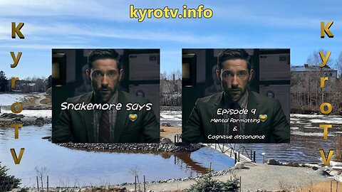 Snakemore Says - Episode 9 - Mental formatting and cognitive dissonance