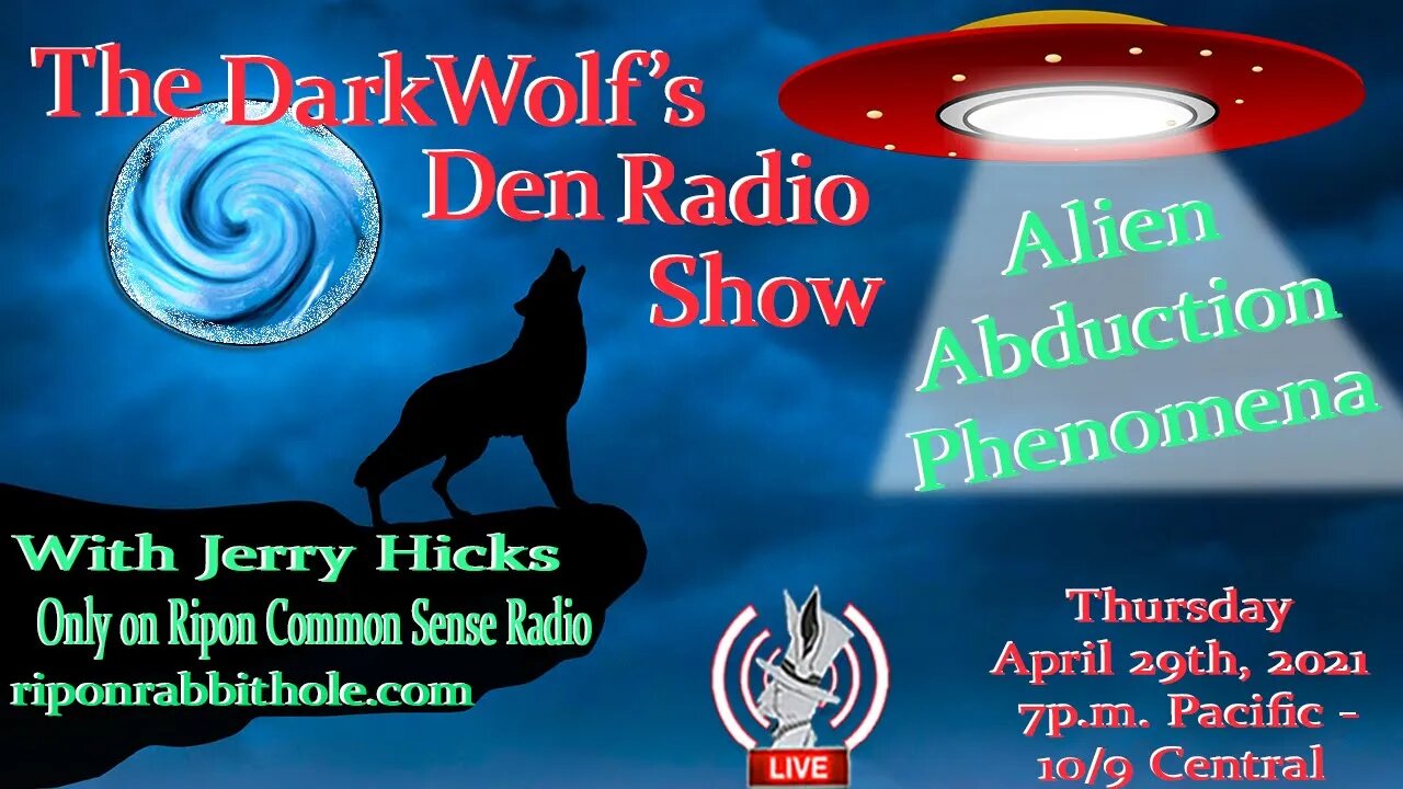 🐺The DarkWolf's Den Radio Show🐺EP 84 : Alien Abduction Phenomenon