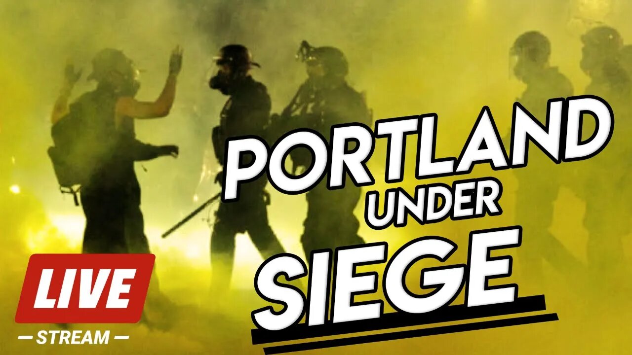 LIVE - Portland Under Siege! Protesters Setup Autonomous Zone