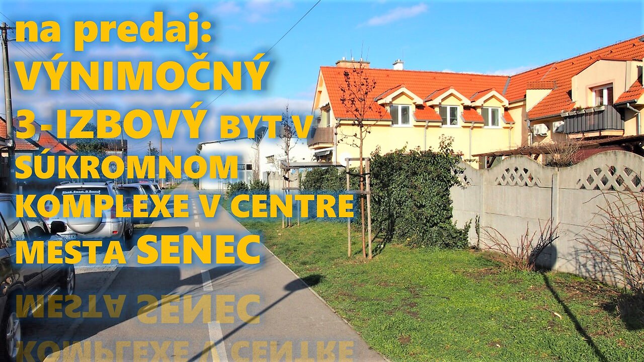 JEDINEČNÝ 3-IZBOVÝ BYT V CENTRE MESTA SENEC
