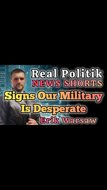 NEWS SHORTS: Signs Our Military Is Desperate