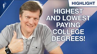 College Degrees With the Highest and Lowest Earning Potential!