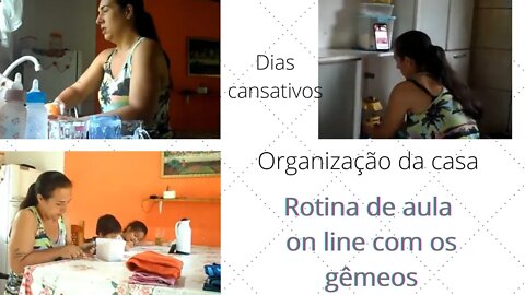 Primeiro dia de aula online dos gêmeos-cansativo e estressante- organização da casa