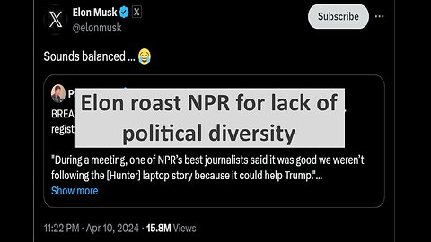Elon roast NPR having 0 political diversity