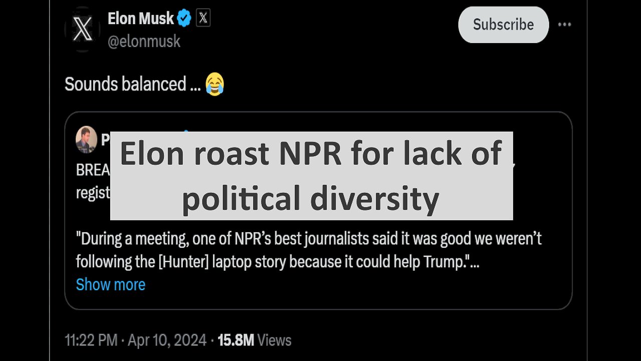 Elon roast NPR having 0 political diversity