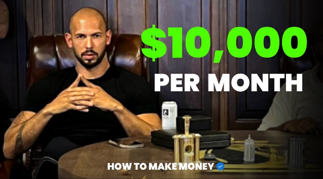 Andrew Tate on How To Make $10,000 in 2023 * VALUABLE KNOWLEDGE*