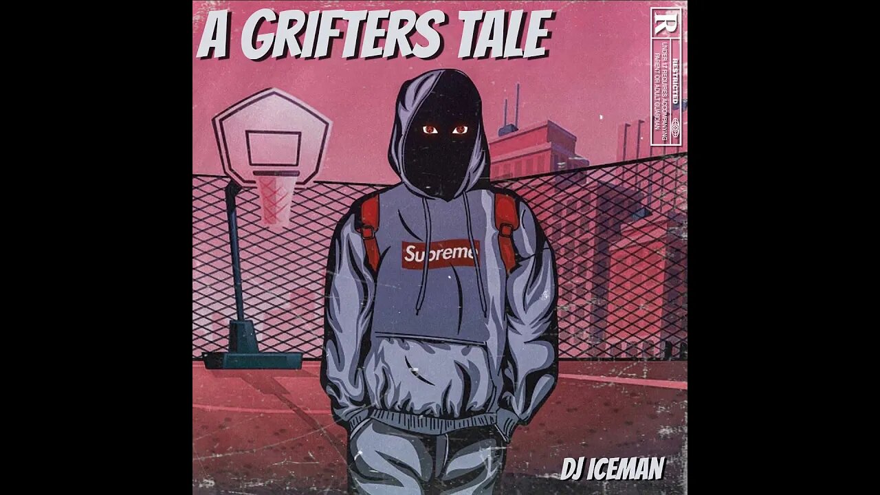 Dj Iceman (Big Boss Beatz) A Grifters Tale