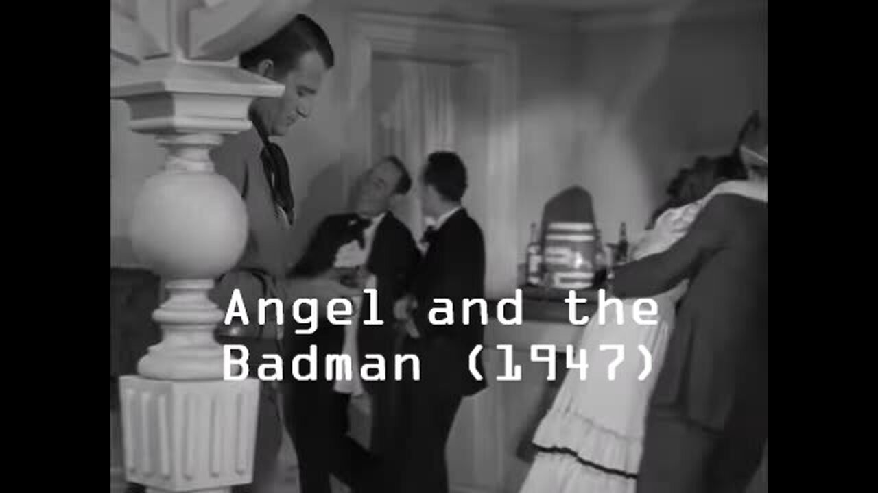 Angel and the Badman (1947) | Full Length Classic Film