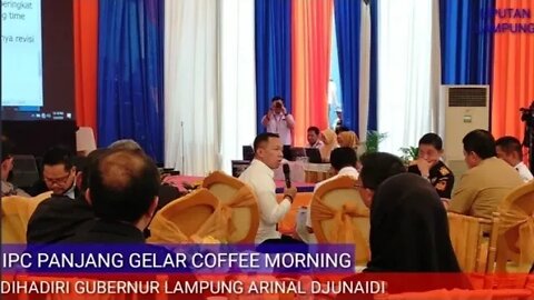 COFFEE MORNING IPC PANJANG DIHADIRI GUBERNUR LAMPUNG SERTA PARA PENGUSAHA