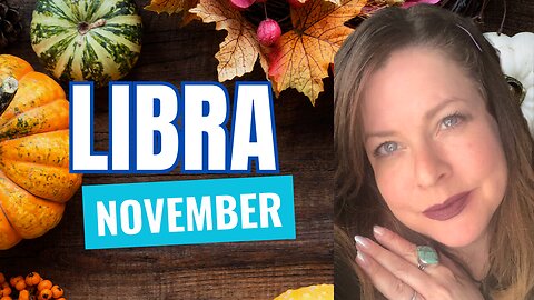 💰MONEY & VALUES! Libra ♎️ in November • Intuitive Energy Forecast Horoscope