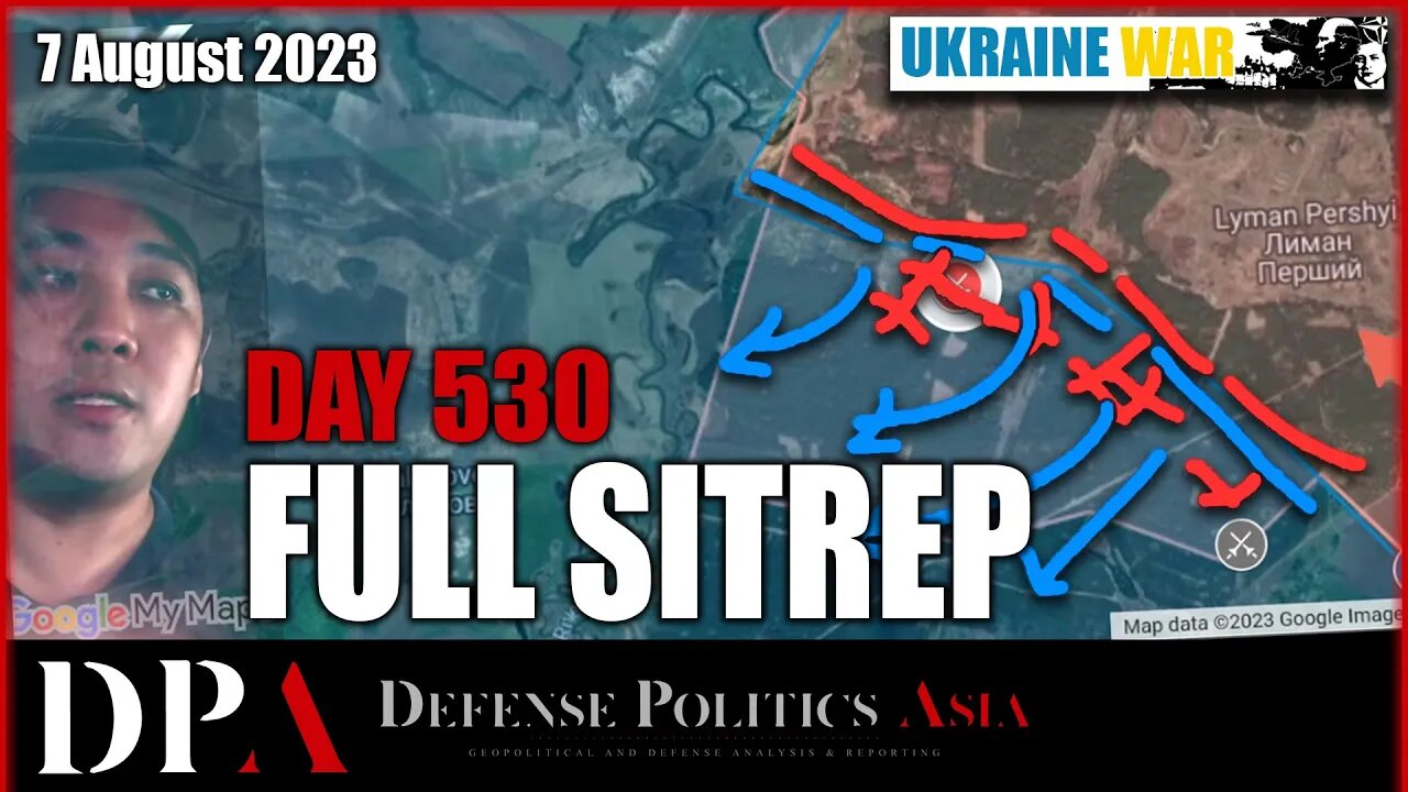 RUSSIA BREAKING UKRAINIAN LINES AT KUPYANSK - Robotyne thrust cont' [ Ukraine SITREP ] Day 530 (7/8)