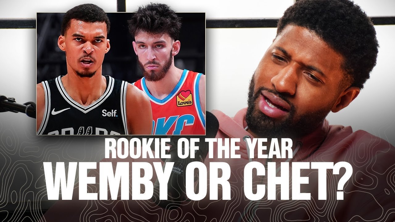 Paul George Reveals Rookie of The Year Pick Between Chet Holmgren & Victor Wembanyama