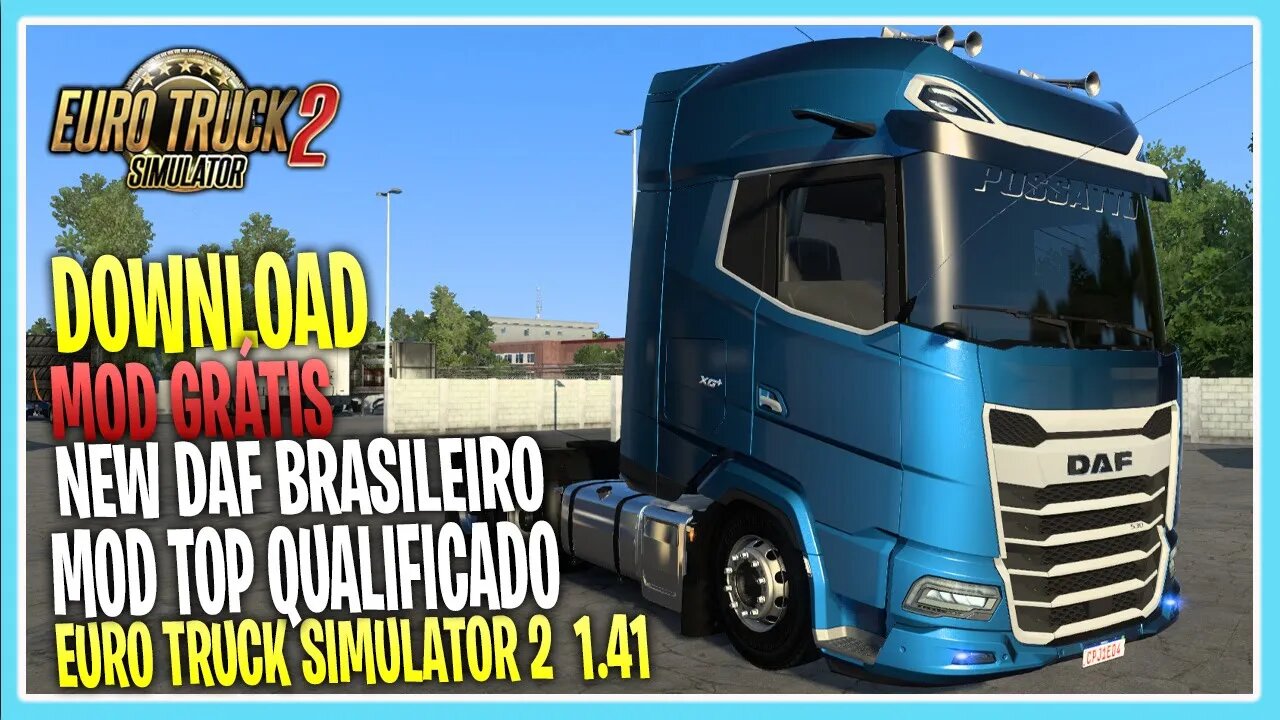 NEW DAF BRASILEIRO COM VÁRIOS CHASSIS PARA EURO TRUCK SIMULATOR 2 1.41