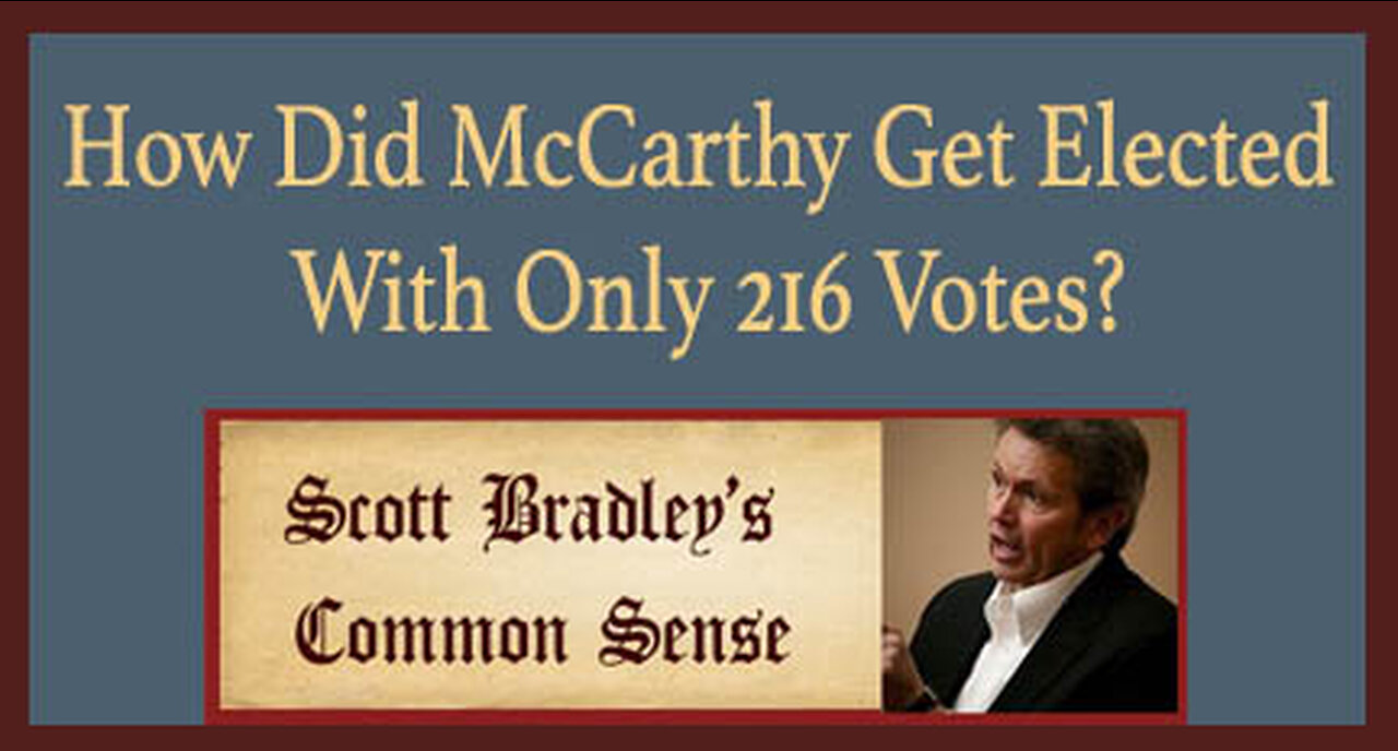 How Did McCarthy Get Elected With Only 216 Votes?