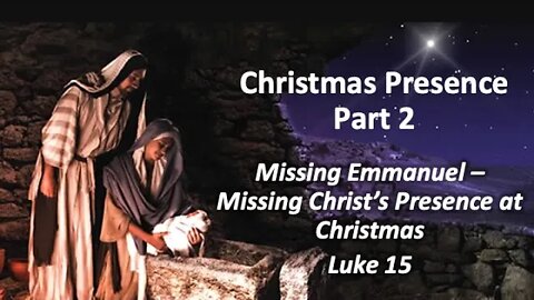 The Signs of Emmanuel - Christmas Presence Part 2