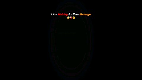 I am waiting your message