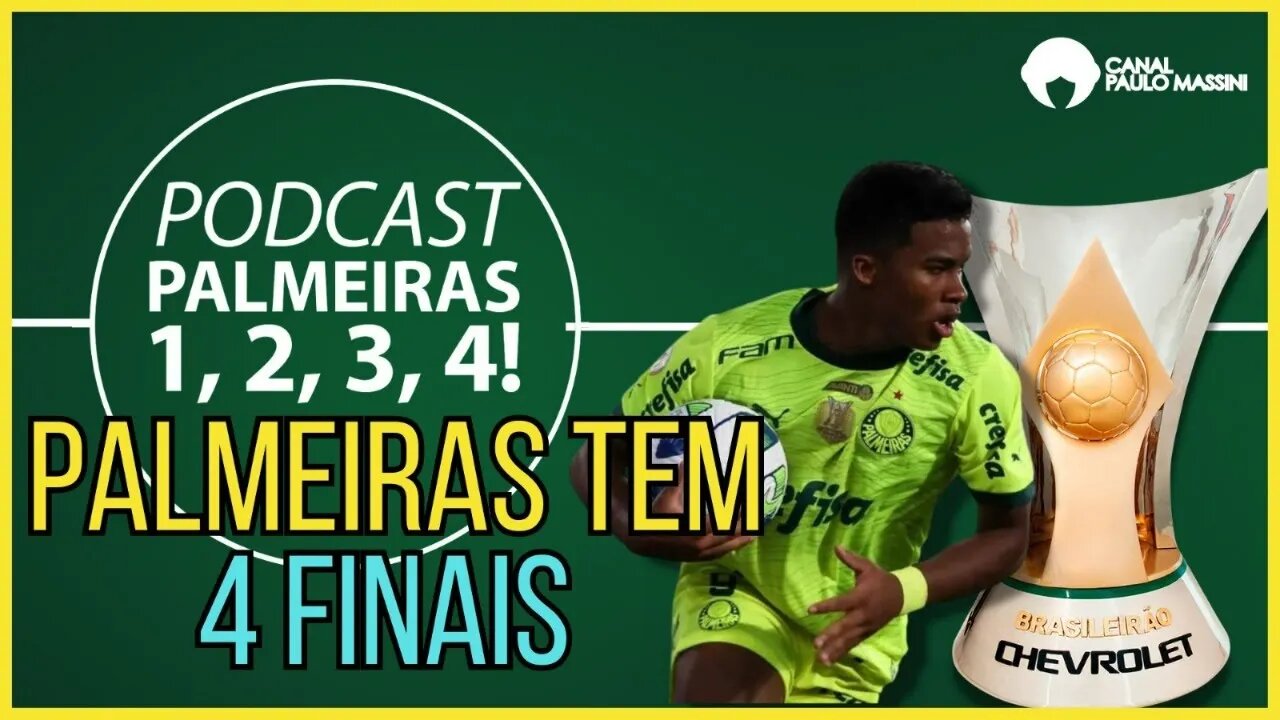 PALMEIRAS TEM 4 DECISÕES. ESTÁ VIVO!