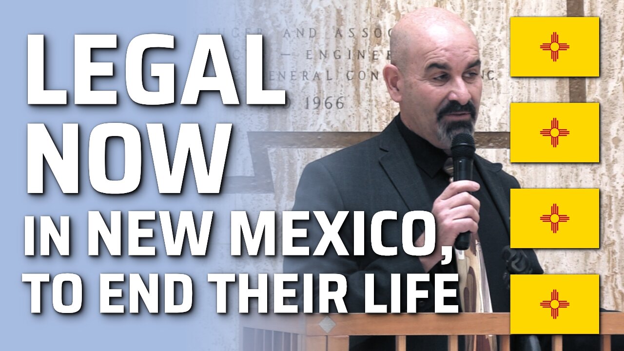 Legal Now In New Mexico, To End Their Life