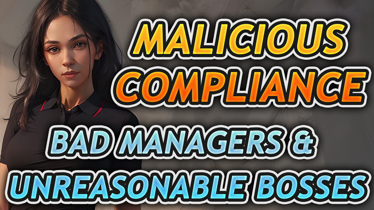 Malicious Compliance Against Managers & Unreasonable Bosses