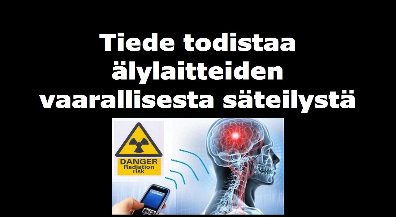 Tiede todistaa älylaitteiden vaarallisesta säteilystä