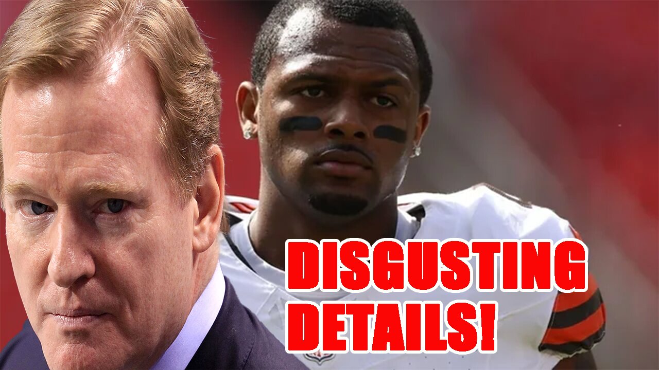 SCUMBAG Deshaun Watson just settled another case with DISGUSTING DETAILS! The NFL can do NOTHING!