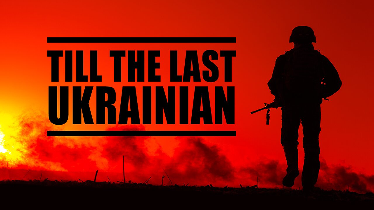 Till the LAST UKRAINIAN [Documentary]