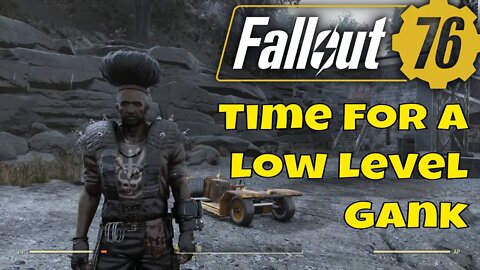 Time For A Fallout 76 Low Level Gank