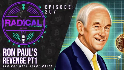 207. Ron Paul's Revenge Pt 1