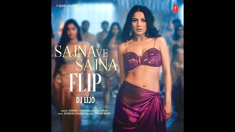 SAJNA_VE_SAJNA__Flip___Shehnaaz_Gill___Sunidhi_Chauhan,Divya_Kumar___DJ_Lijo___Sandesh_S___Bhushan