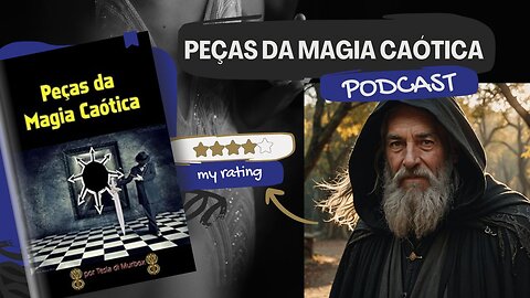 Podcast Peças da Magia Caótica de Tesla di Murbox