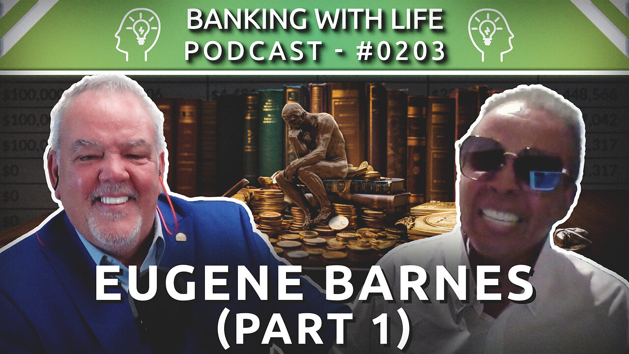 Philosophizing on Learning Money and Banking (Part 1) - Eugene Barnes - (BWL POD #0203)