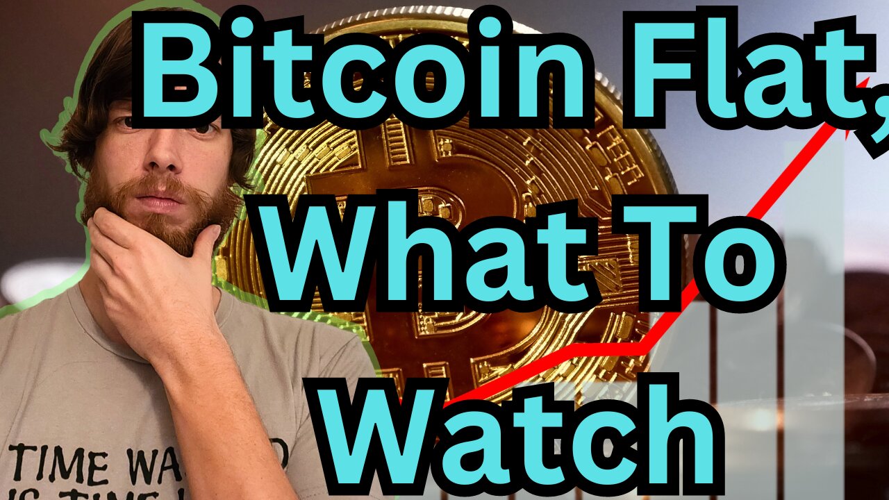 Bitcoin Flat, What To Watch E438 #crypto #grt #xrp #algo #ankr #btc #crypto