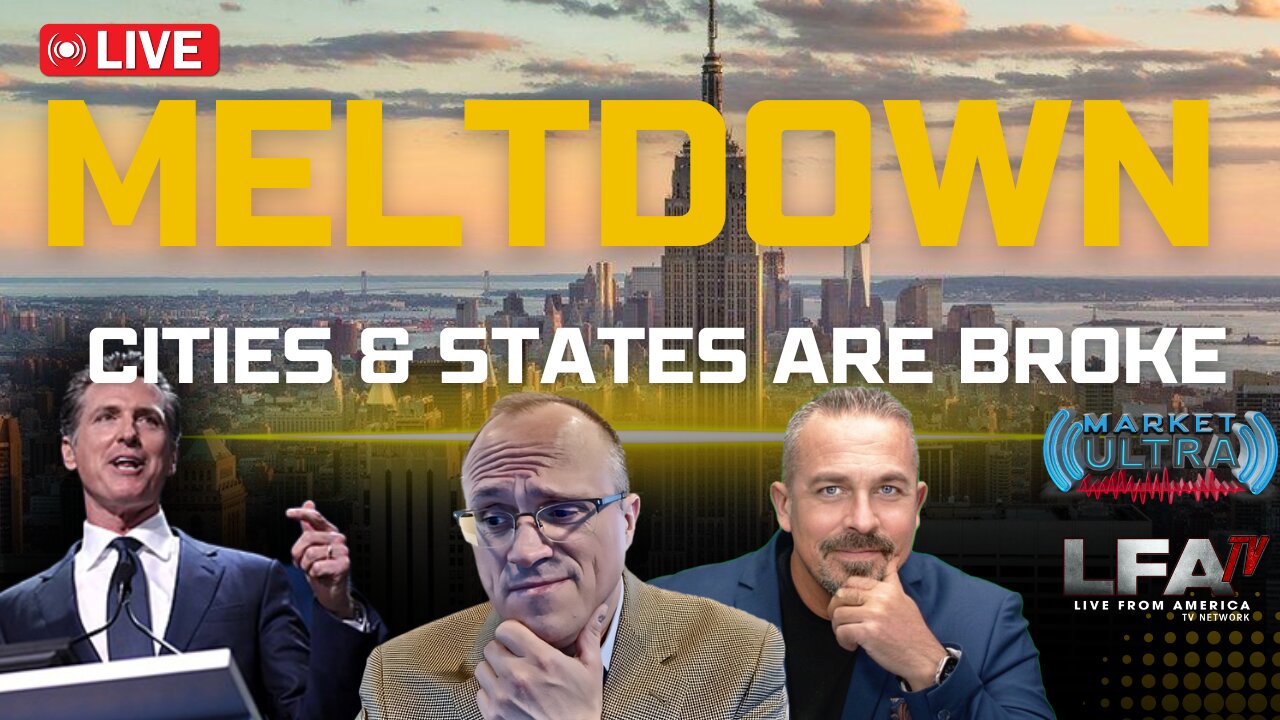 MELTDOWN! CITIES & STATES ARE BROKE AND CAN’T PAY THEIR BILLS [MARKET ULTRA #53 02.21.24@7AM]