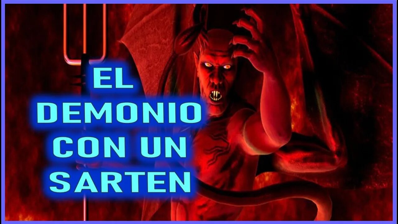 VISION DE VALENTINA PAPAGNA- EL DEMONIO CON UN SARTEN
