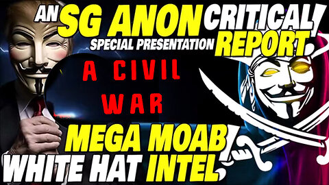 SG Anon SHOCKING INTEL - What's Coming is WORSE Than A Civil War...