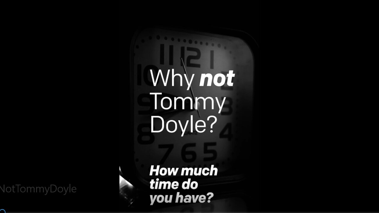 Why NOT Tommy Doyle???