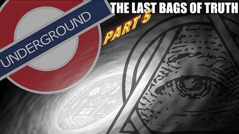 THE LAST BAGS OF TRUTH - Part 5