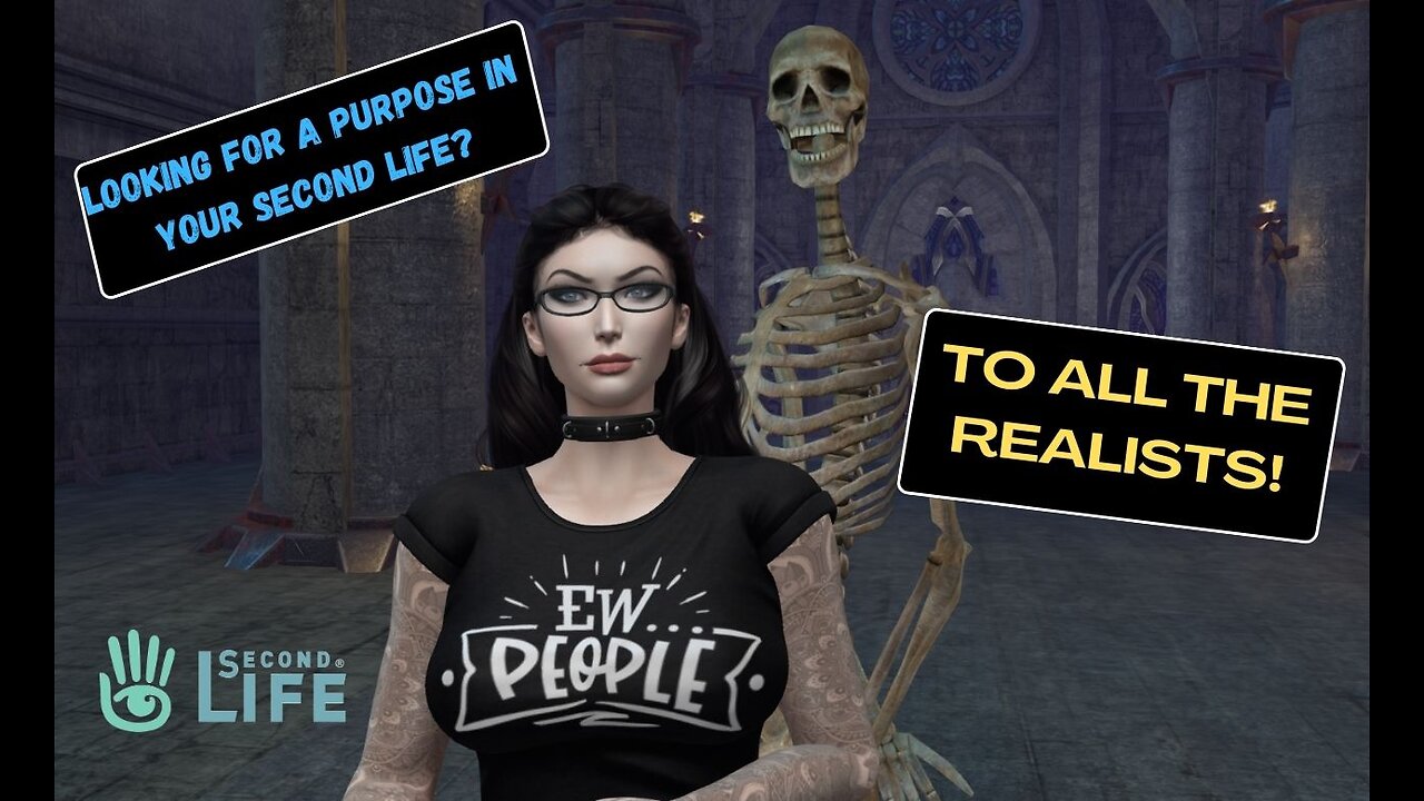 Do You Want A Purpose in Second Life? To All the OG Realist of Reality of a Second Life