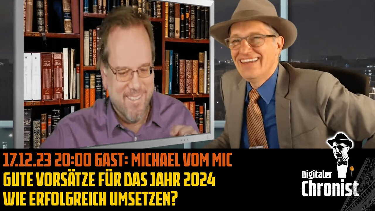 Aufzeichnung vom 17.12.23 mit Michael vom MIC- Vorsätze für das Jahr 2024-Wie erfolgreich umsetzen?