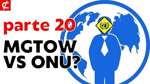 ACORDE! A Globalização ACABOU e vai afetar o MGTOW