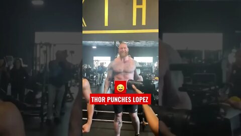 THOR punches Lopez 👊